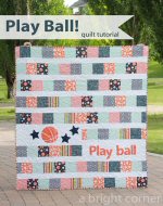 Play Ball Quilt Tutorial by Andy Knowlton from A Bright Corner
