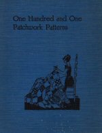 Original (1931 edition) 101 Patchwork Patterns by Ruby Short McKim