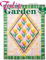 Tulip Garden by Hallie O’Kelley through American Quilter