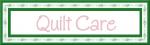 Printable Quilt Care Instructions from Victoriana Quilt Designs
